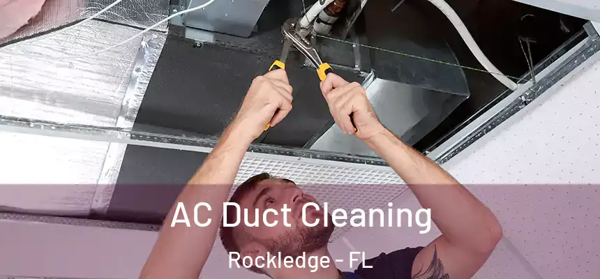 AC Duct Cleaning Rockledge - FL