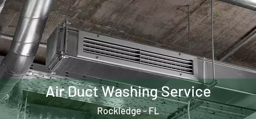 Air Duct Washing Service Rockledge - FL