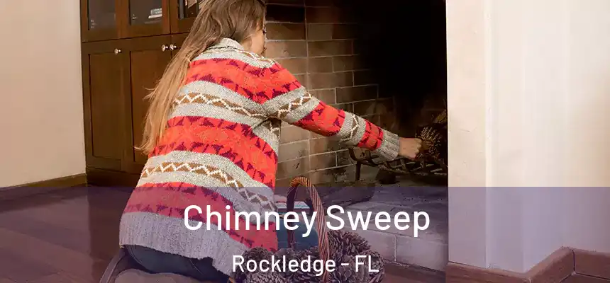 Chimney Sweep Rockledge - FL