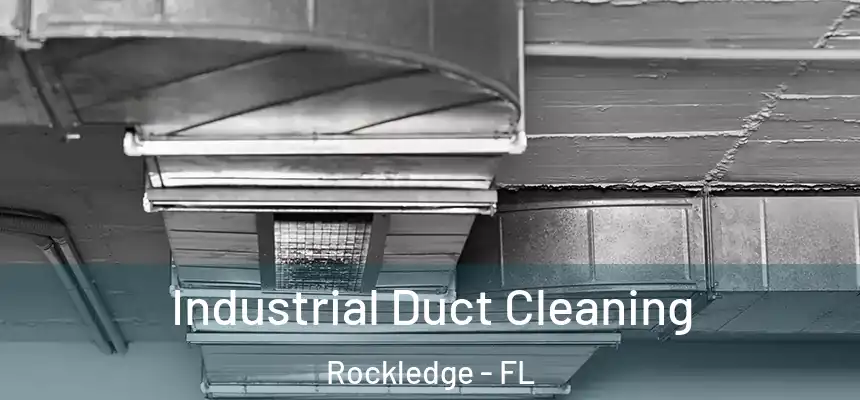 Industrial Duct Cleaning Rockledge - FL