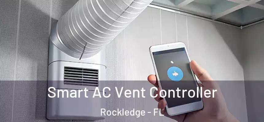 Smart AC Vent Controller Rockledge - FL