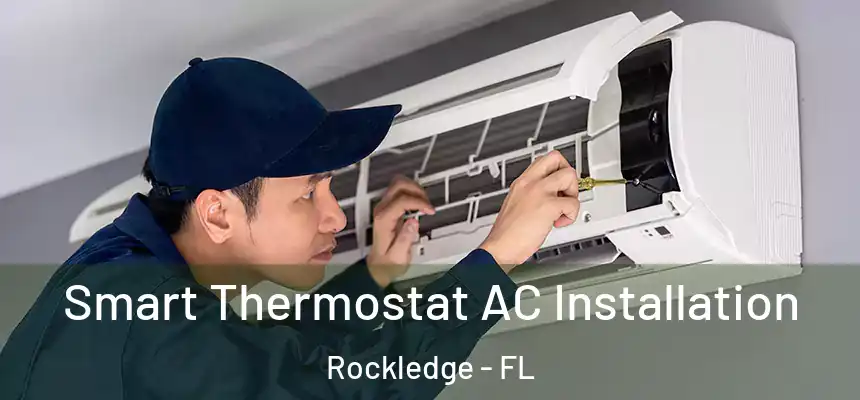  Smart Thermostat AC Installation Rockledge - FL